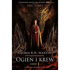 Ogień i krew cz. 1