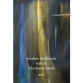 Traktat o łuskaniu fasoli