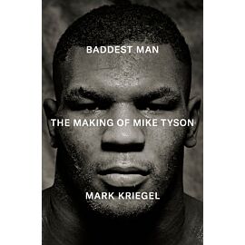 Baddest Man. The making of Mike Tyson  wer. angielska