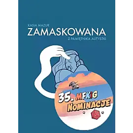 Zamaskowana. Z pamiętnika autystki
