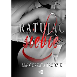 Ratując siebie