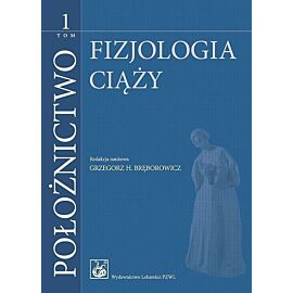 Położnictwo Tom 1