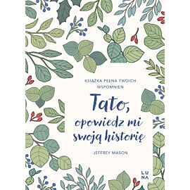 Tato, opowiedz mi swoją historię