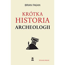 Krótka historia archeologii wyd.2021