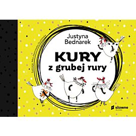 Kury z grubej rury
