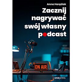 Zacznij nagrywać swój własny podcast (e-book)