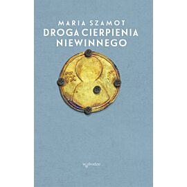 Droga cierpienia Niewinnego (e-book)