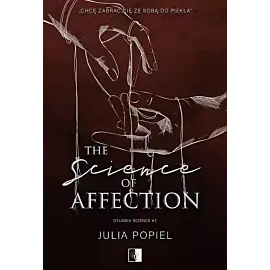 Dylogia Science. Tom 2 The Science of Affection