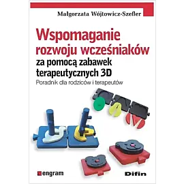Wspomaganie rozwoju wcześniaków za pomocą zabawek terapeutycznych 3D