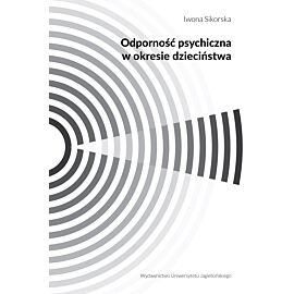Odporność psychiczna w okresie dzieciństwa