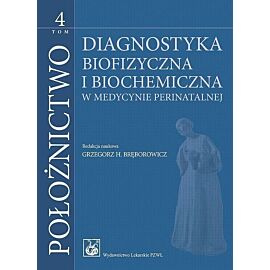 Położnictwo Tom 4
