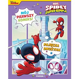 Pajęcza drużyna. Marvel Spidey i Super-kumple. Mój pierwszy komiks. Poziom 1