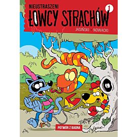 Nieustraszeni Łowcy Strachów - 1 - Potwór z bagna
