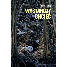 Wystarczy chcieć