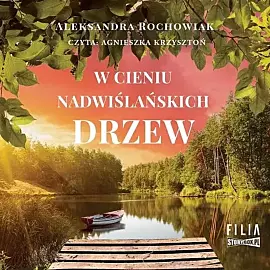 W cieniu nadwiślańskich drzew (audiobook CD)