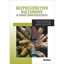 Bezpieczeństwo kulturowe w trakcie zmian społecznych