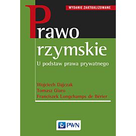 Prawo rzymskie. U podstaw prawa prywatnego.