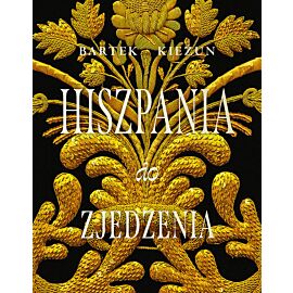Hiszpania do zjedzenia