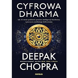 Cyfrowa dharma. Jak AI może podnieść poziom inteligencji duchowej i poczucia osobistego dobrostanu