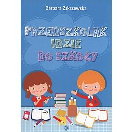 Przedszkolak idzie do szkoły