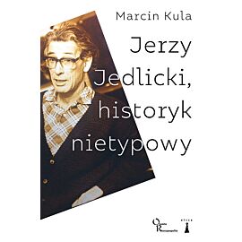 Jerzy Jedlicki historyk nietypowy
