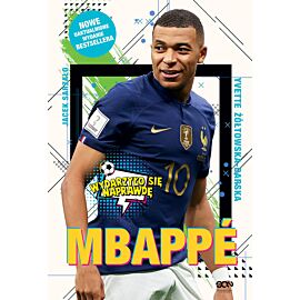Mbappé. Nowy książę futbolu (Wydanie II)