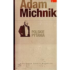 Dzieła Wybrane Adama Michnika