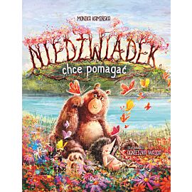 Niedźwiadek chce pomagać