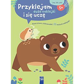 Przyklejam duże naklejki i się uczę. Lasy, łąki, pola