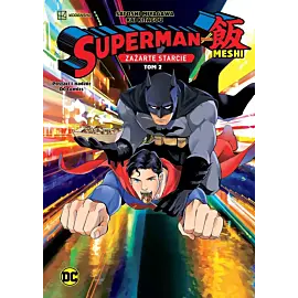 Superman kontra Meshi - Zażarte starcie - 02