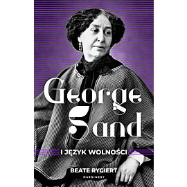 George Sand i język wolności