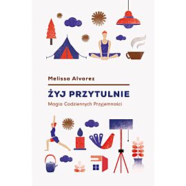 Żyj przytulnie
