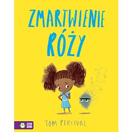 Zmartwienie Róży