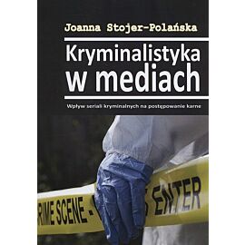 Kryminalistyka w mediach