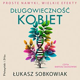 Długowieczność kobiet (audiobook MP3)