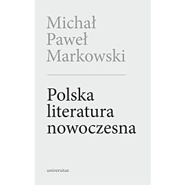 Polska literatura nowoczesna. Leśmian, Schulz, Witkacy wyd. 2