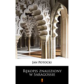 Rękopis znaleziony w Saragossie (e-book)