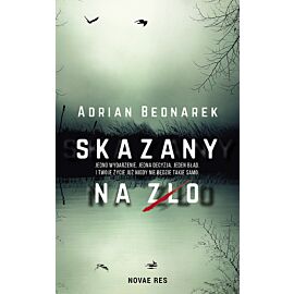 Skazany na zło