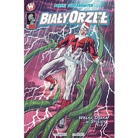 Biały Orzeł - 4 - Wielka Draka w Stolicy, część 1 (wyd. II)