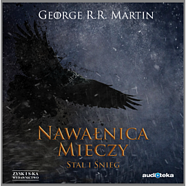 Nawałnica mieczy t. 1: Stal i śnieg (audiobook MP3)