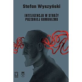 Inteligencja w straży przedniej komunizmu