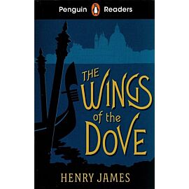 Penguin Readers Level 5: The Wings of the Dove (ELT Graded Reader)