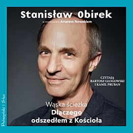 Wąska ścieżka. Dlaczego odszedłem z Kościoła (audiobook MP3)