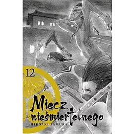 Miecz nieśmiertelnego - 12