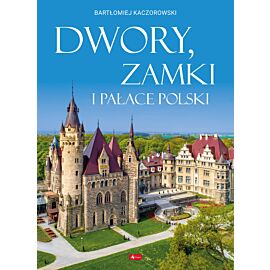 Dwory, zamki i pałace Polski