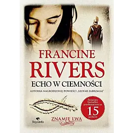 Echo w ciemności Znamię lwa. Tom II