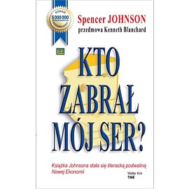 Kto zabrał mój ser?