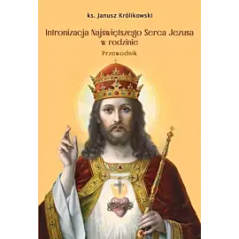 Intronizacja Najświętszego Serca Jezusa w rodzinie