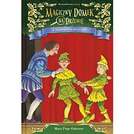 Magiczny domek na drzewie. (25) Z Szekspirem na scenie