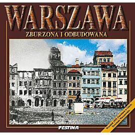 Warszawa zburzona i odbudowana